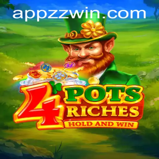 Discover the Thrill of 4potsriches: How to Play and Win