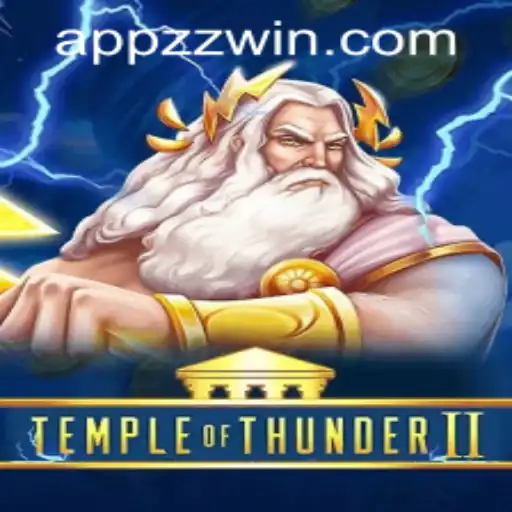 Explore the Exciting World of Temple of Thunder II and zzwin PH Login