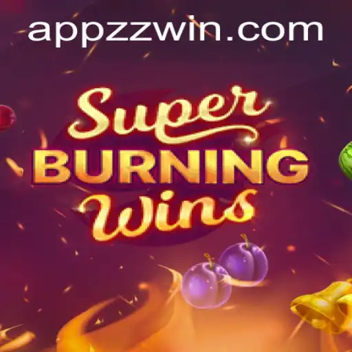 Unveiling the Thrills of SuperBurningWins: A Deep Dive for Gaming Enthusiasts